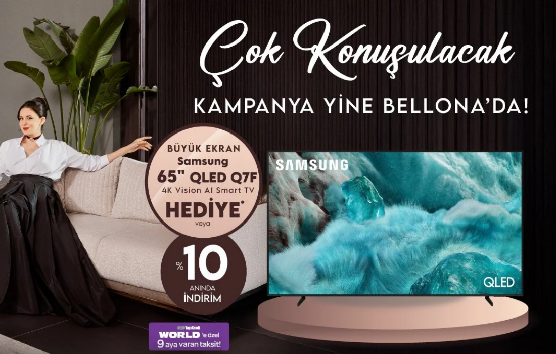Bellona’dan Samsung TV HEDİYE